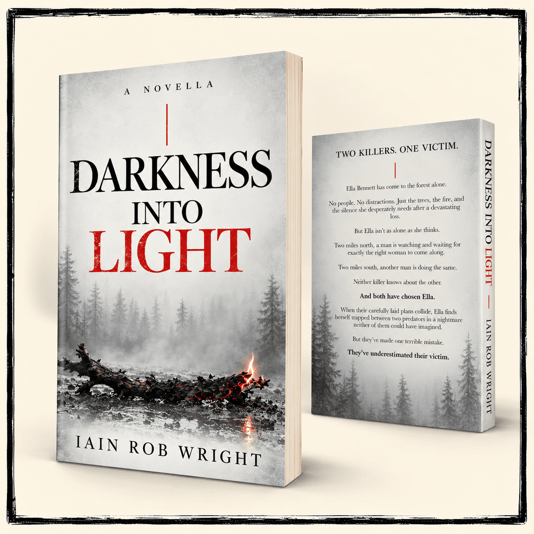 Darkness into Light: A Novella - Iain Rob Wright Store