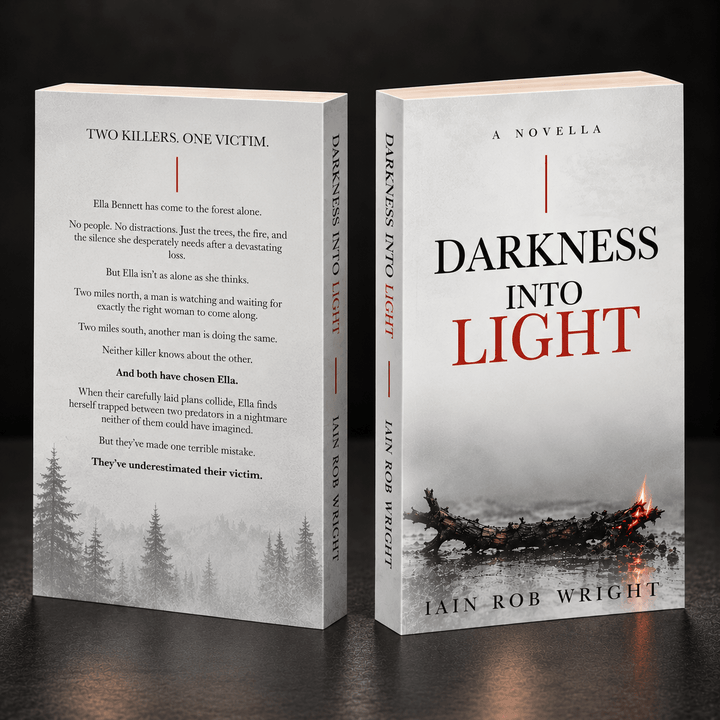 Darkness into Light: A Novella - Iain Rob Wright Store