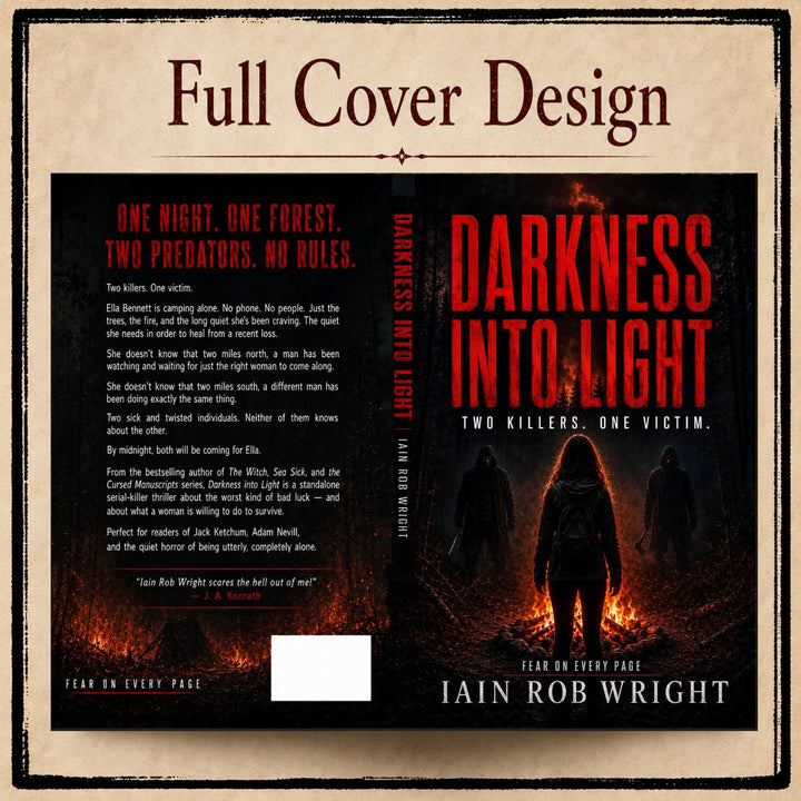 Darkness into Light: A Thriller Novella - Iain Rob Wright Store