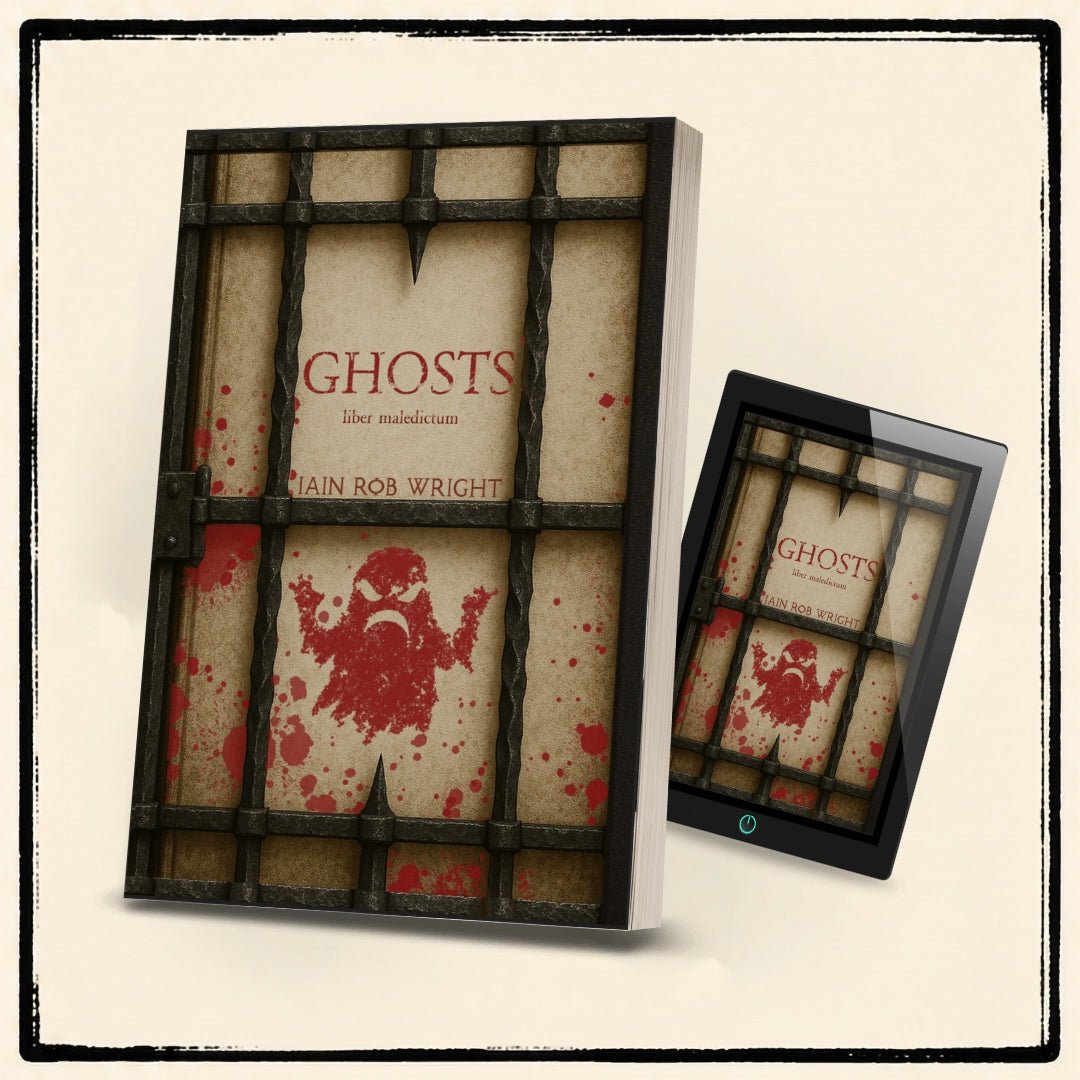 Ghosts - Special Edition - Iain Rob Wright Store