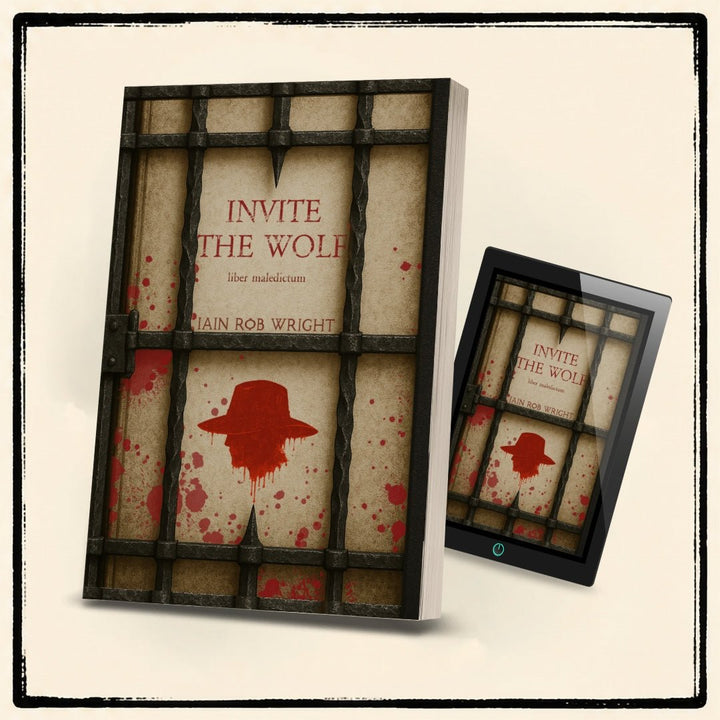 Invite the Wolf - Special Edition - Iain Rob Wright Store