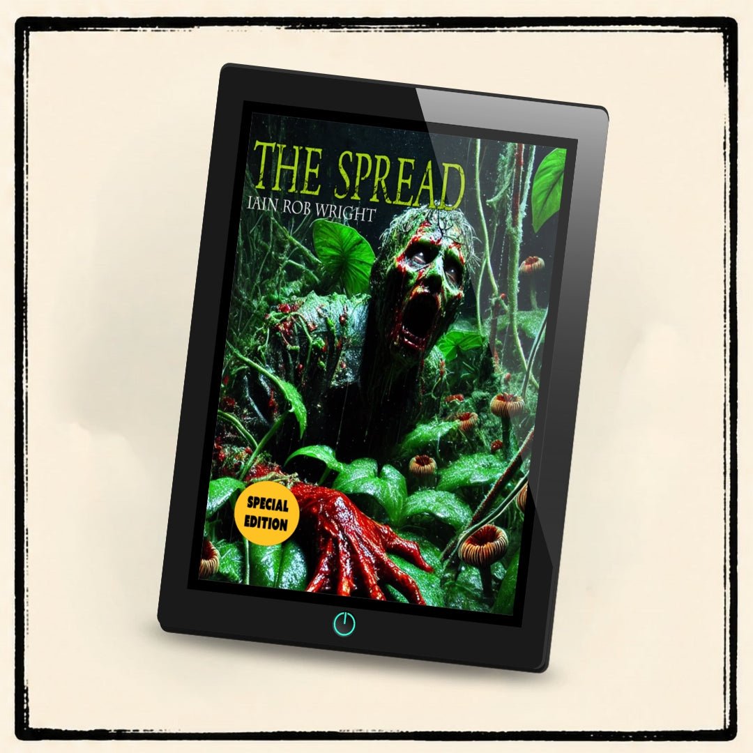 The Spread: Complete Edition (all 6 books in 1 omnibus) - Iain Rob Wright Store