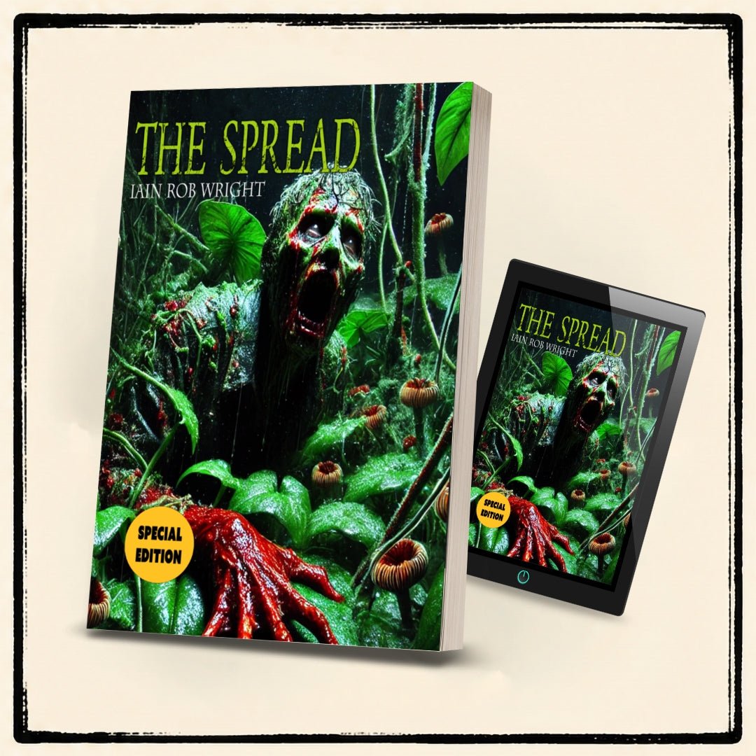 The Spread: Complete Edition (all 6 books in 1 omnibus) - Iain Rob Wright Store