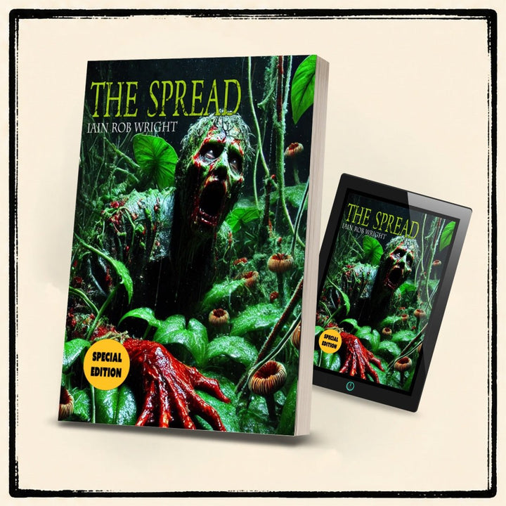 The Spread: Complete Edition (all 6 books in 1 omnibus) - Iain Rob Wright Store