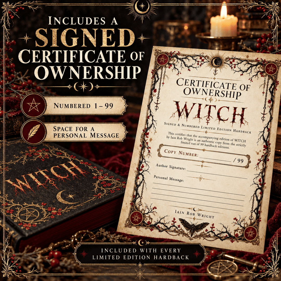 WITCH — Signed &amp; Numbered Limited Edition Hardback (Only 99 Copies) - Iain Rob Wright Store
