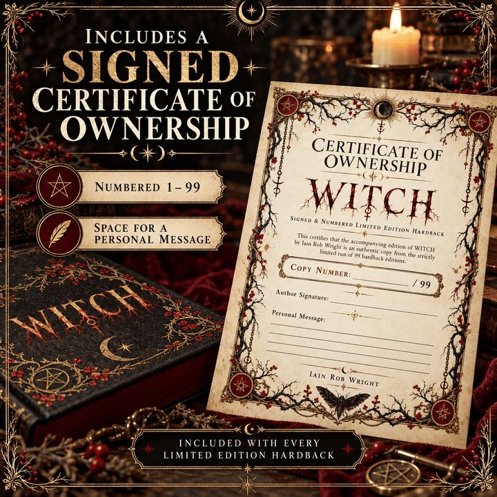 WITCH — Signed &amp; Numbered Limited Edition Hardback (Only 99 Copies) - Iain Rob Wright Store